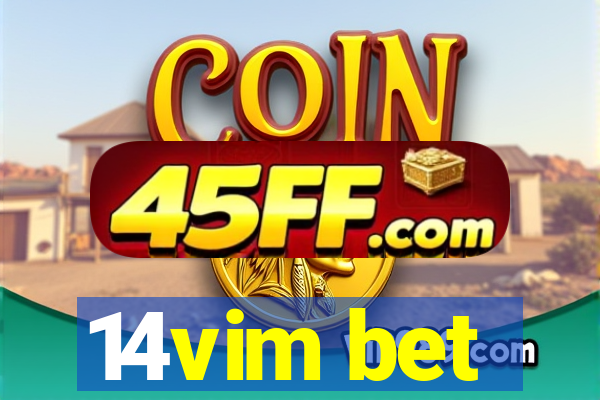 14vim bet